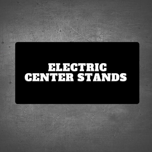 Electric Center Stands